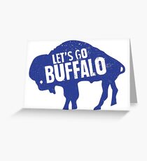 Let's Go Buffalo II Greeting Card