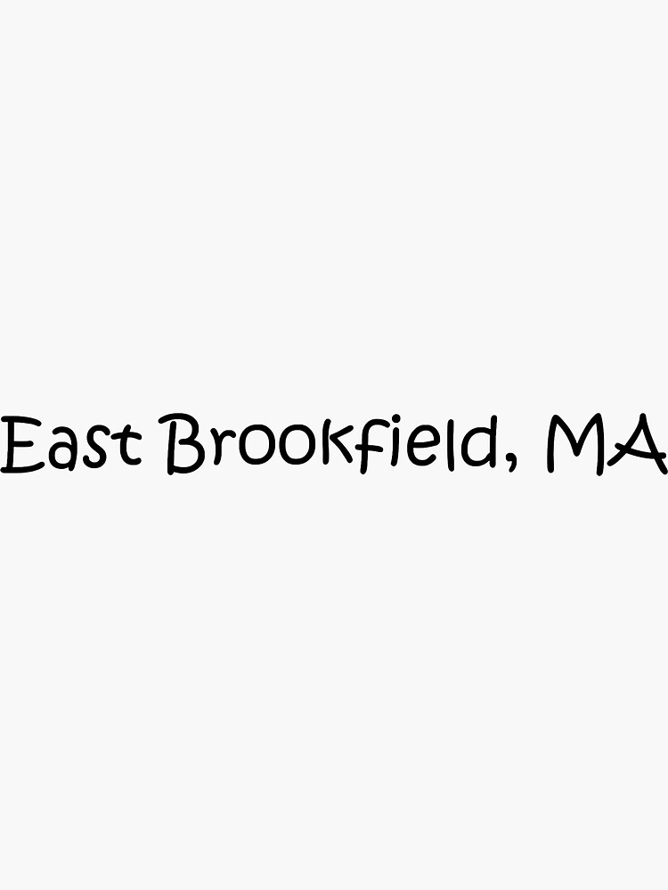 "East Brookfield, MA" Sticker by lukaskugler Redbubble