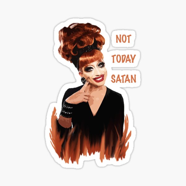 Item preview, Bianca Del Rio Not today Satan designed and sold by Luilui7.