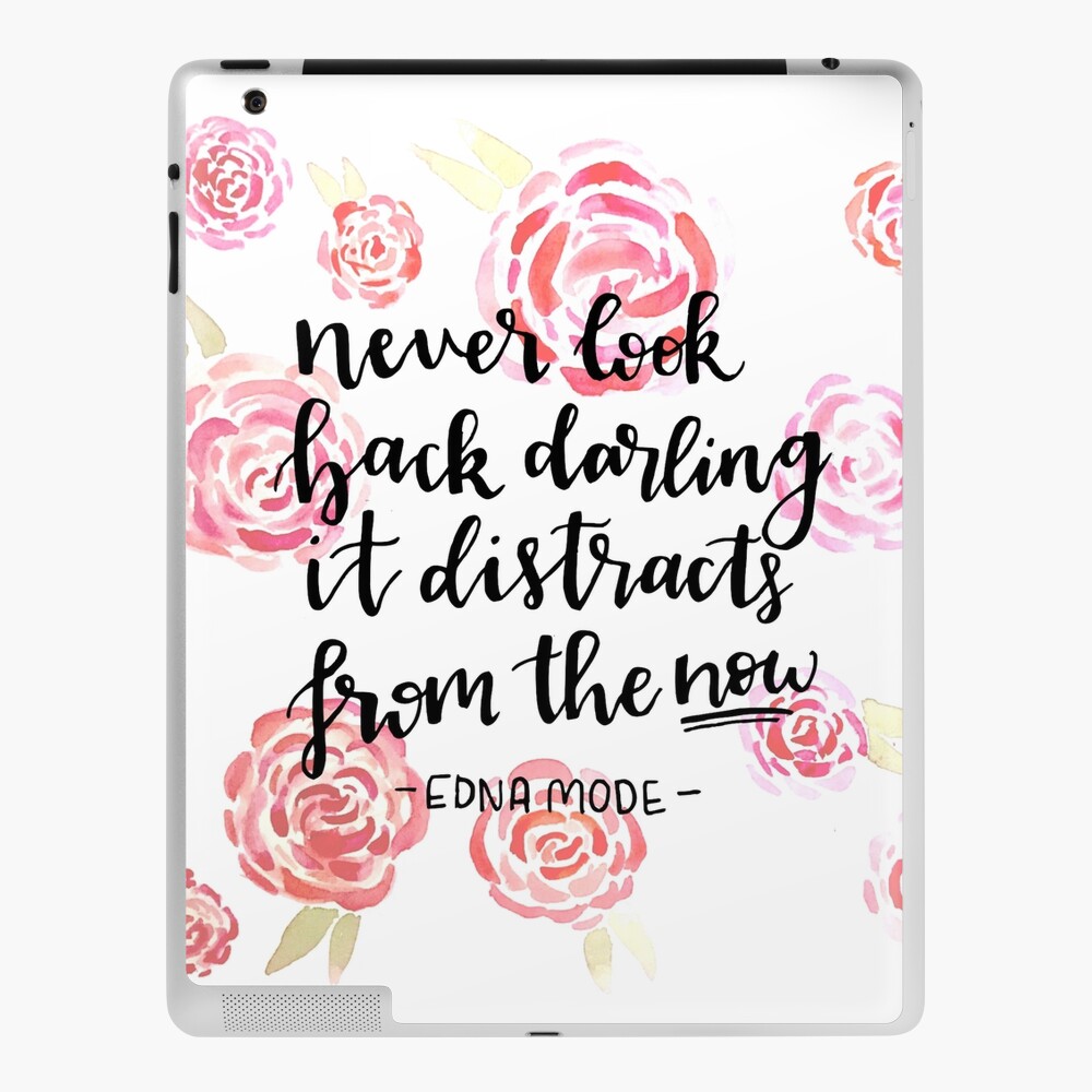 Never Look Back Darling Edna Mode Ipad Case Skin By Destinybetts Redbubble