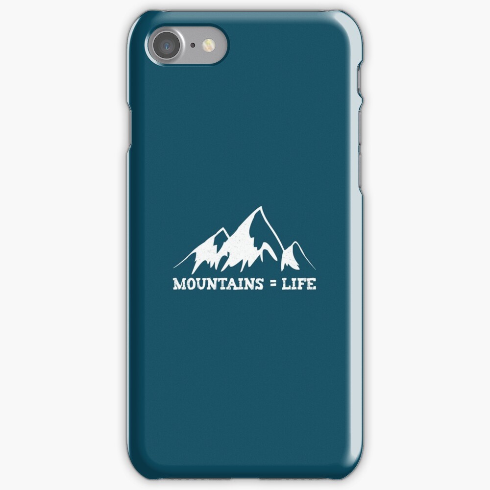 Mountains = life iPhone Case & Cover