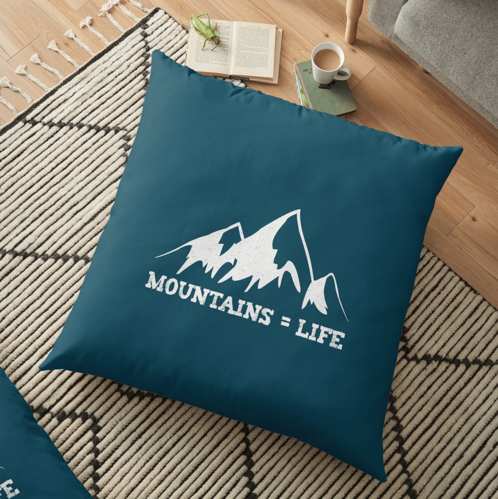 Mountains = life Floor Pillow