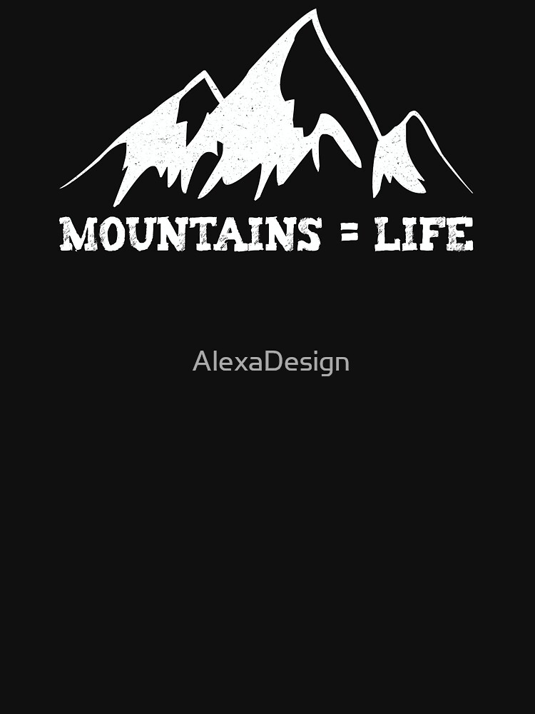 Mountains = life by AlexaDesign