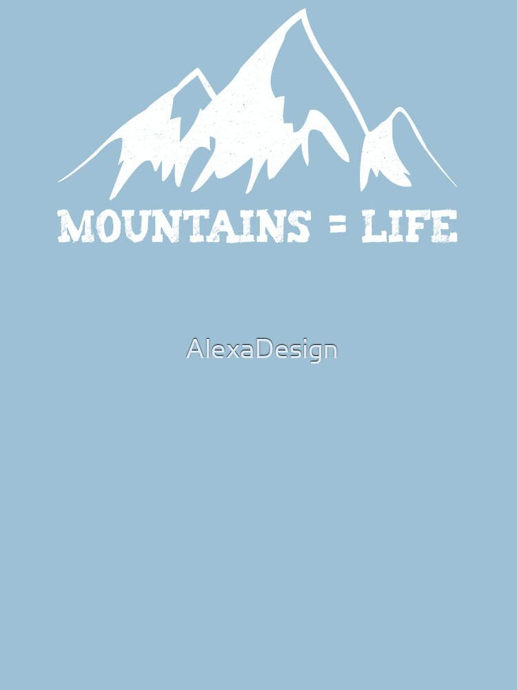 Mountains = life by AlexaDesign