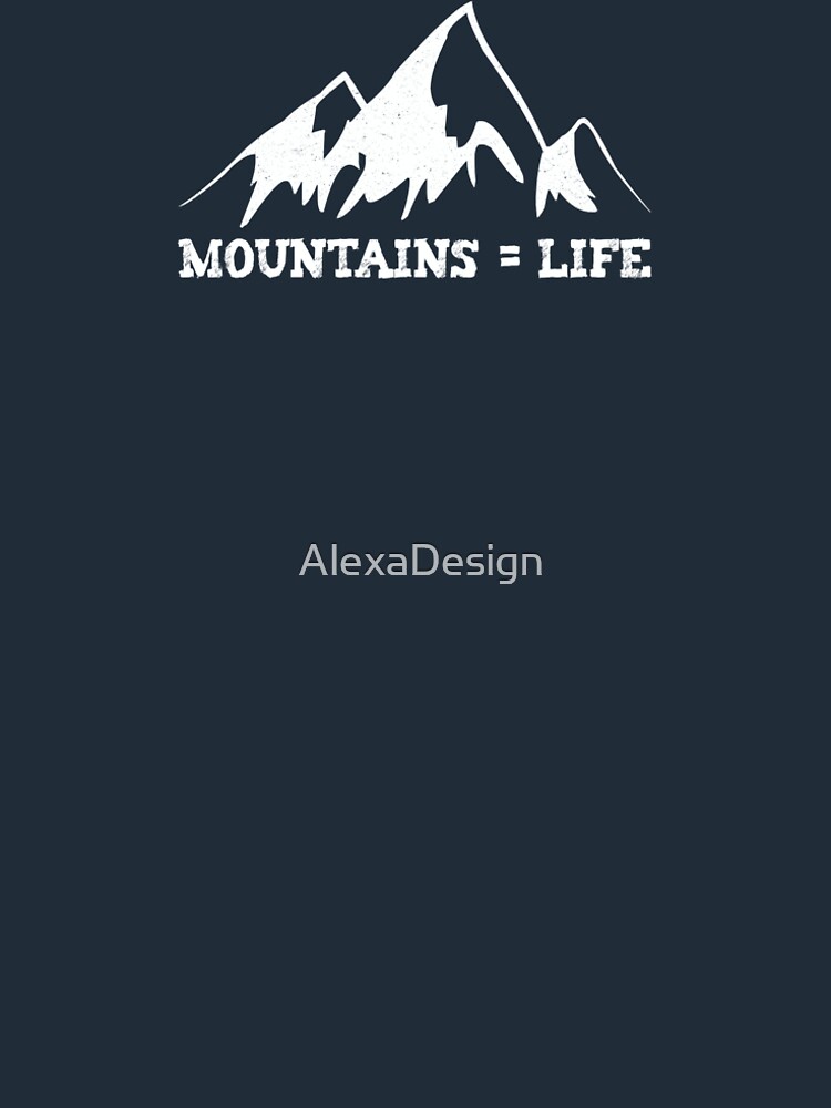 Mountains = life by AlexaDesign