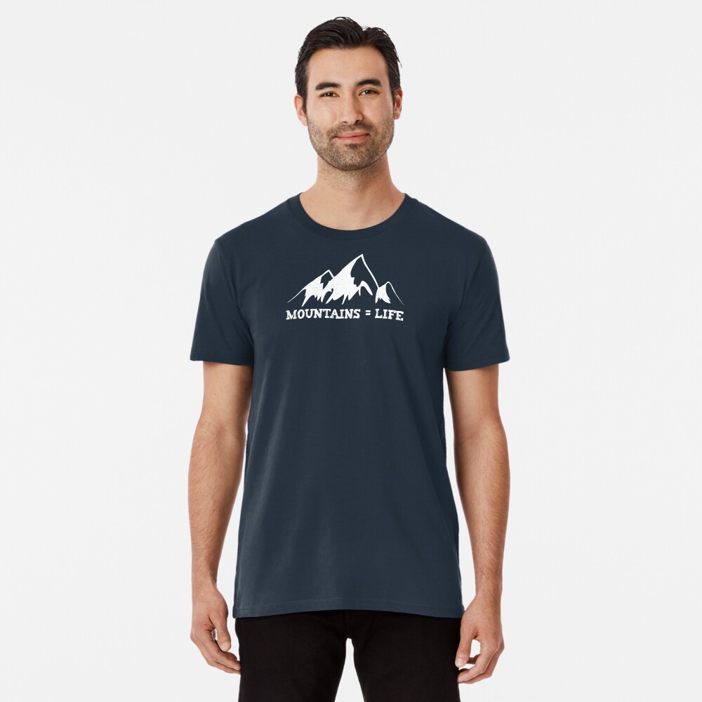 Mountains = life Premium T-Shirt