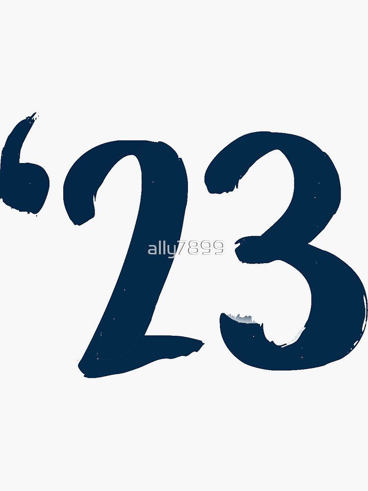 &quot;Class of 2023&quot; Sticker for Sale by ally7899 | Redbubble