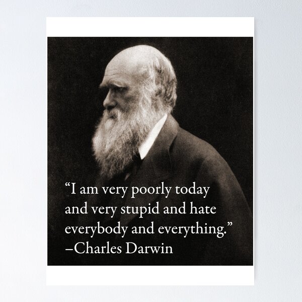 Item preview, Darwin "I hate everybody and everything" quote designed and sold by JQPaxton.