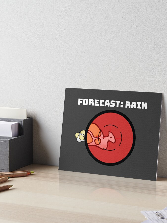 Rimworld Gaming Hunting Boomalope Forecast: Rain funny meme indie