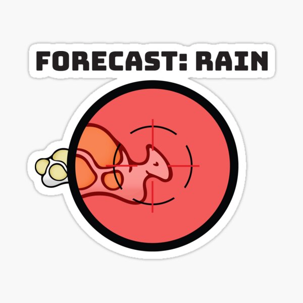 Rimworld Gaming Hunting Boomalope Forecast: Rain funny meme indie online video game HD HIGH QUALITY ONLINE STORE Sticker