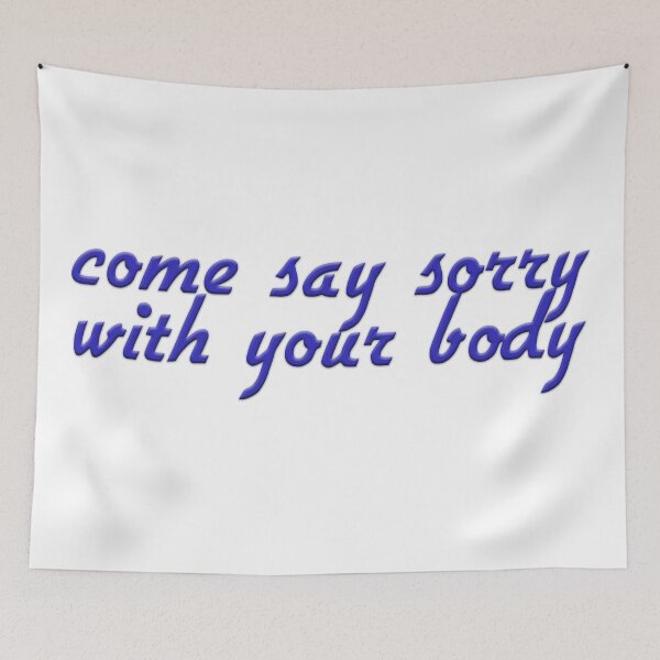 Item preview, Come Say Sorry designed and sold by Kristine Holland.