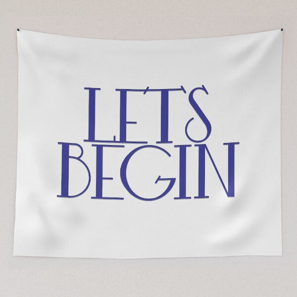 Item preview, Lets Begin designed and sold by Kristine Holland.