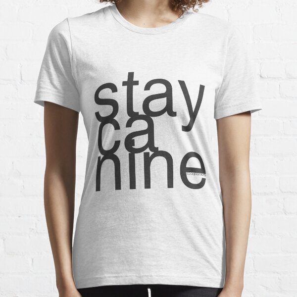 Stay Canine Essential T-Shirt