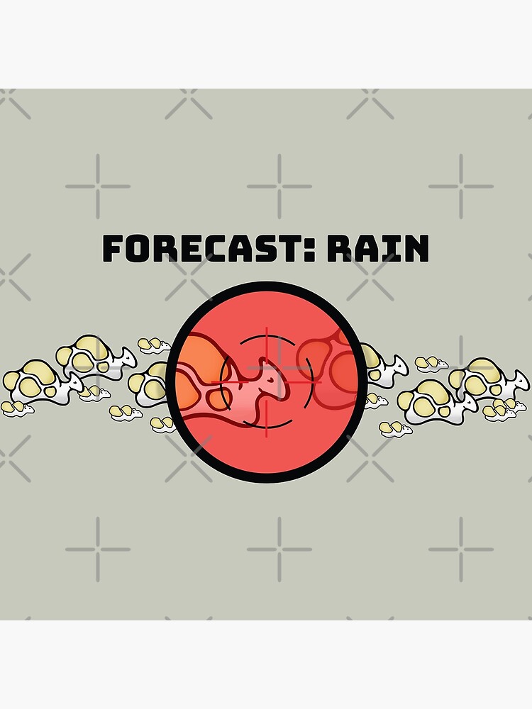 Rimworld Gaming Hunting Boomalope Forecast: Rain funny meme indie