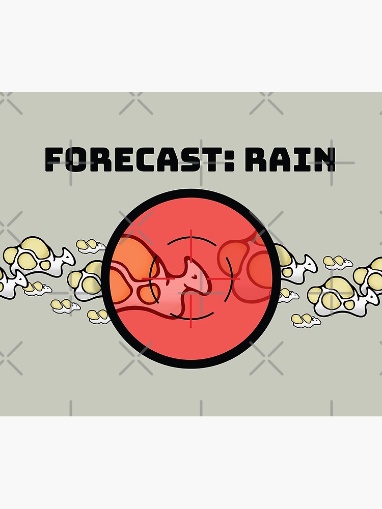 Rimworld Gaming Hunting Boomalope Forecast: Rain funny meme indie