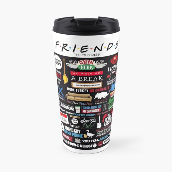 Friends Quote Travel Mug