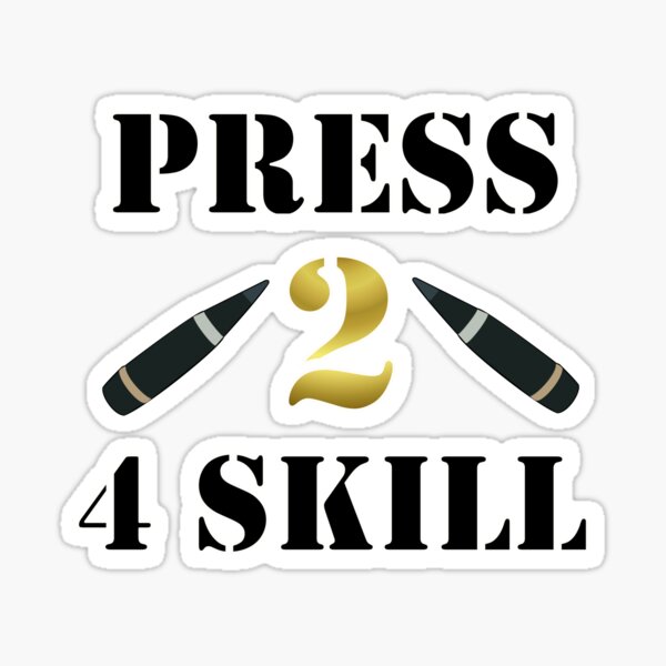Press 2 for Skill v2 Sticker