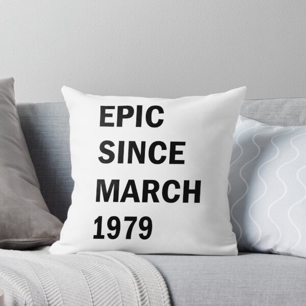 Item preview, Epic Since March 1979 - Gift Ideas designed and sold by FabTivia.