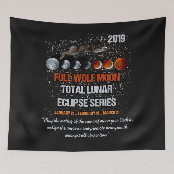 Item preview, FULL WOLF MOON TOTAL LUNAR ECLIPSE SERIES 2019 designed and sold by Jecolds.