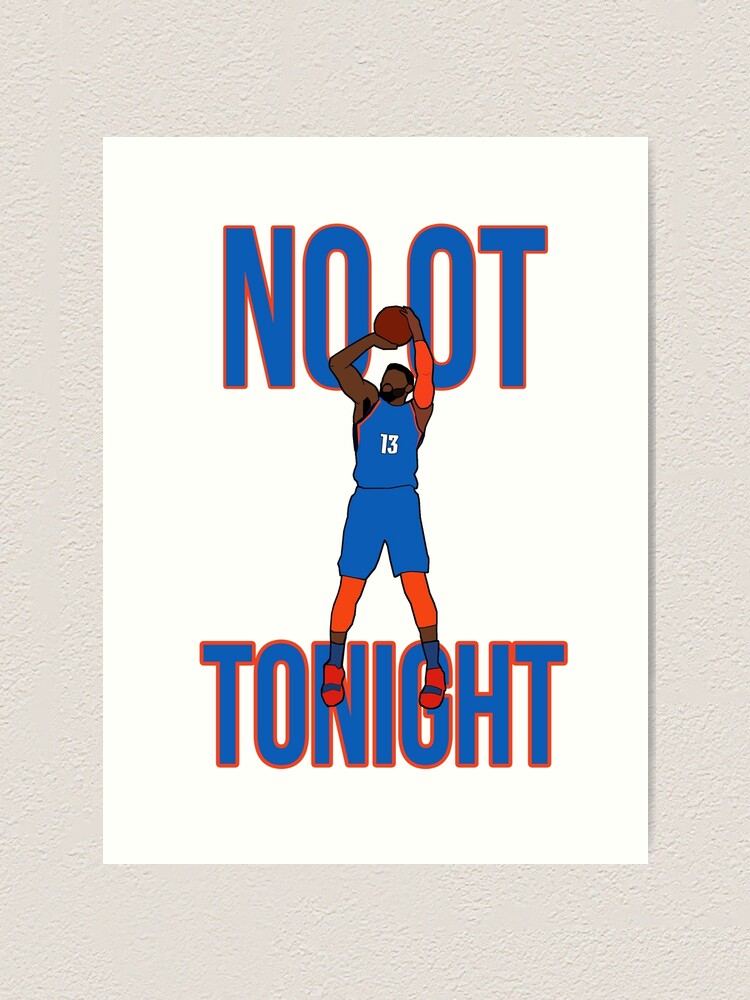 Paul George No OT Tonight' Oklahoma City Thunder Art Print