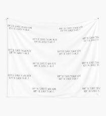 don't be scared to walk alone don't be scared to like it. Wall Tapestry