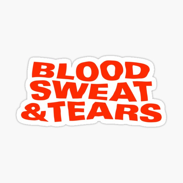 Item preview, blood sweat & tears (red) designed and sold by theannster.
