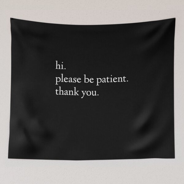 Item preview, Please Be Patient Quote Shirt Gift designed and sold by beautifulshirts.