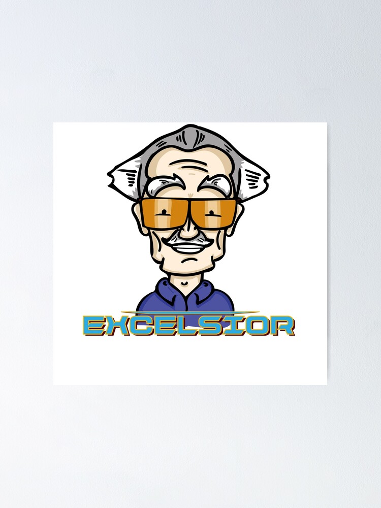 Excelsior Stan Lee Tribute Poster By Nerdymat Redbubble