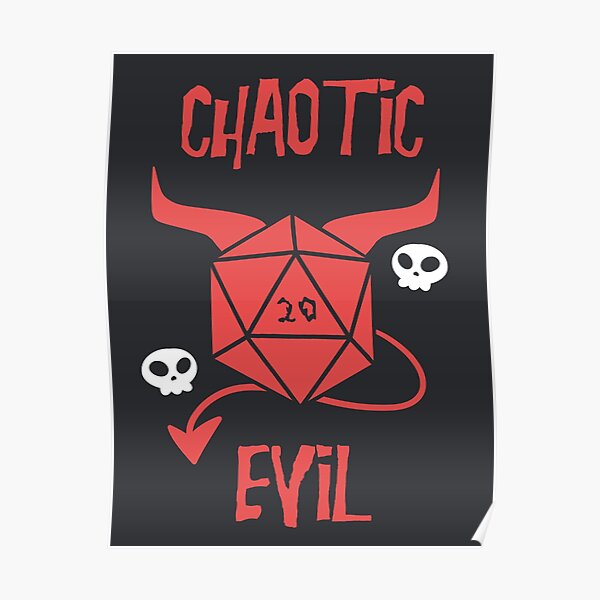 Chaotic Evil Posters | Redbubble