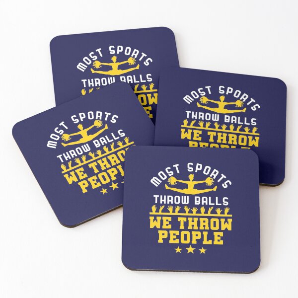 Item preview, Cheerleading Some Sports Throw Balls We Throw People designed and sold by jaygo.