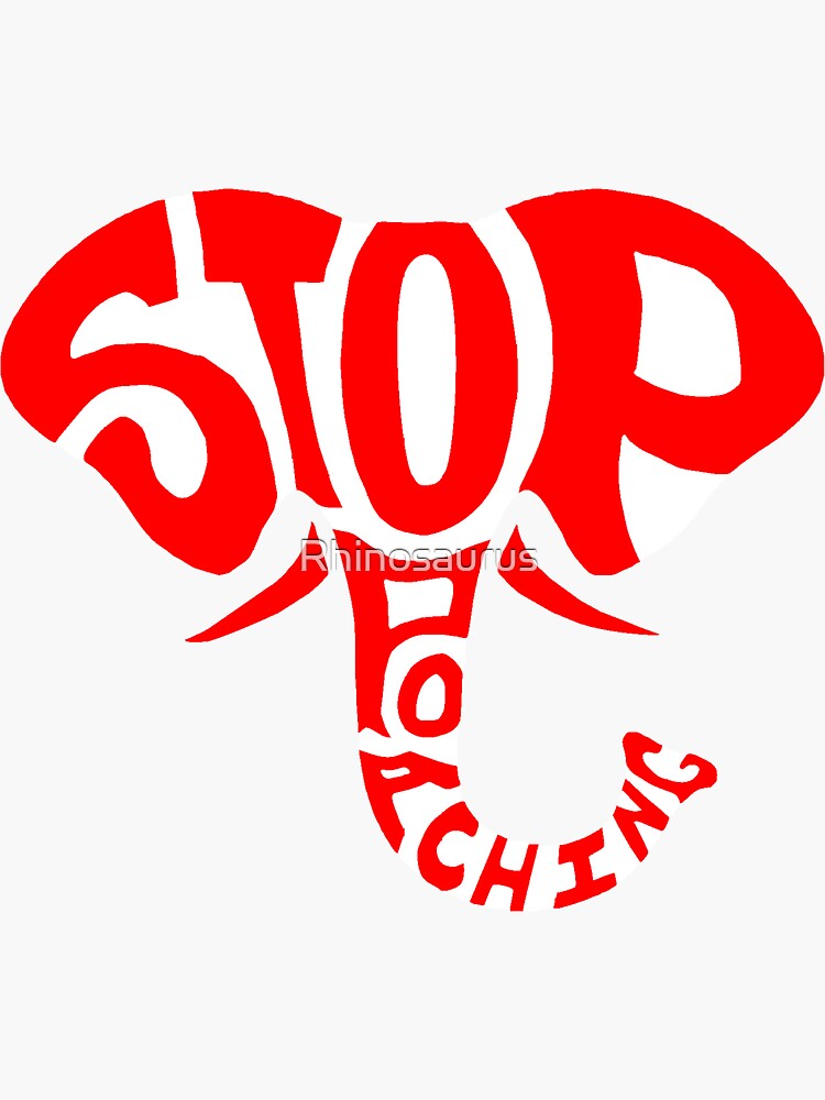 "Stop Poaching Elephant: Red" Sticker for Sale by Rhinosaurus | Redbubble