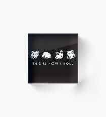 THIS IS HOW I ROLL Acrylic Block
