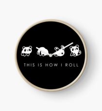 THIS IS HOW I ROLL Clock
