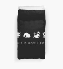 THIS IS HOW I ROLL Duvet Cover