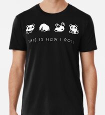 THIS IS HOW I ROLL Men's Premium T-Shirt