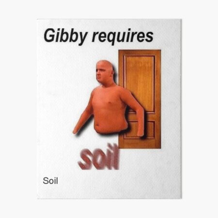 gibby requires soil Art Board Print