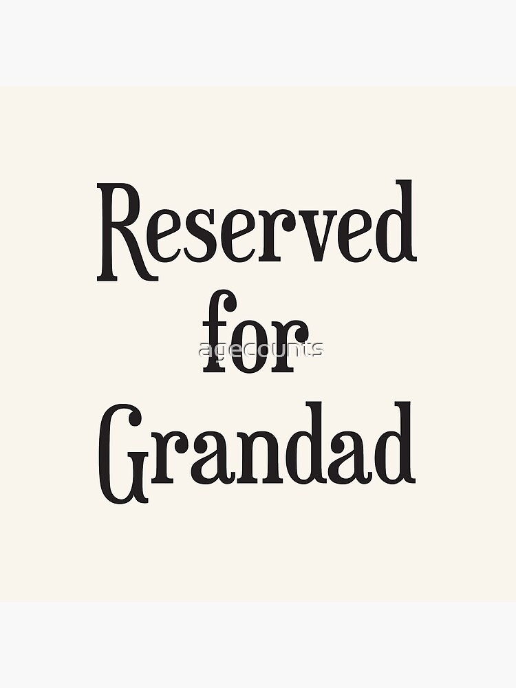 Reserved for Grandad Cushion/Throw Pillow by agecounts