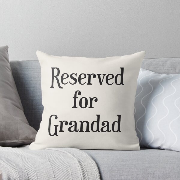 Vista previa del artículo con la obra «Reservado para Grandad Cushion / Throw Pillow», diseñado y vendido por agecounts.