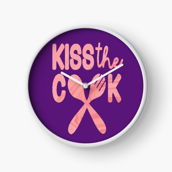 Kiss the Cook Clock