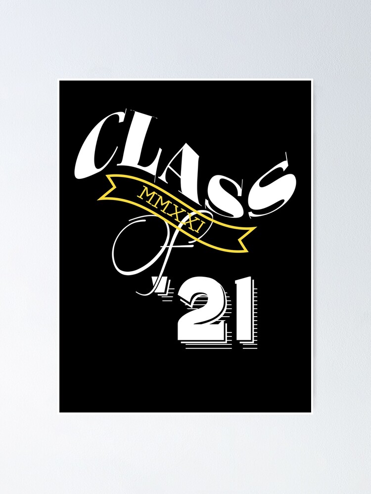 "Abschluss | Klasse von 2021" Poster von PureCreations ...