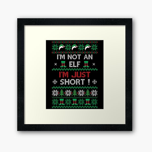Item preview, Not An Elf Ugly Christmas Sweater designed and sold by johnonatk.