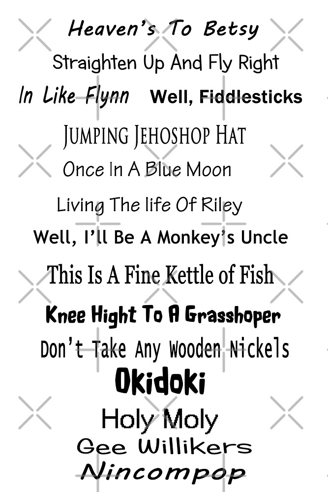 "Old Time Sayings" by CarolM | Redbubble