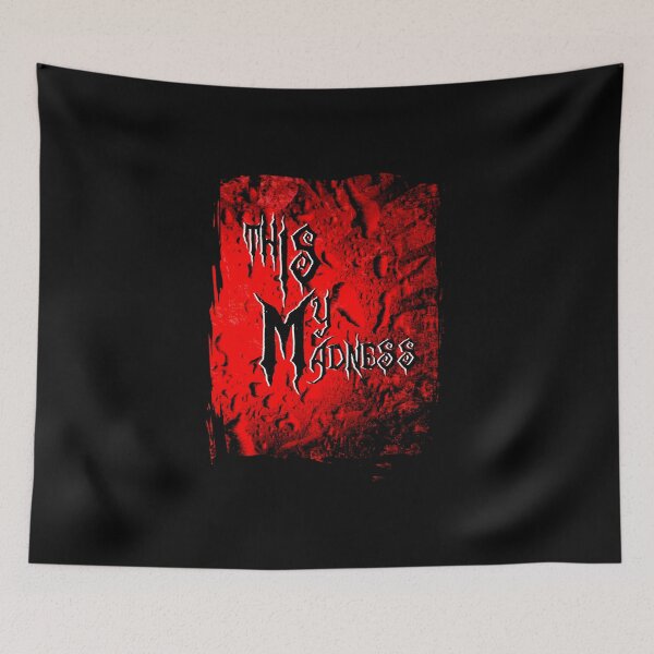 Item preview, This Is My Madness designed and sold by Flamefall.