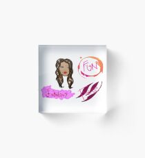 Fun, Fierce, Fabulous! Acrylic Block