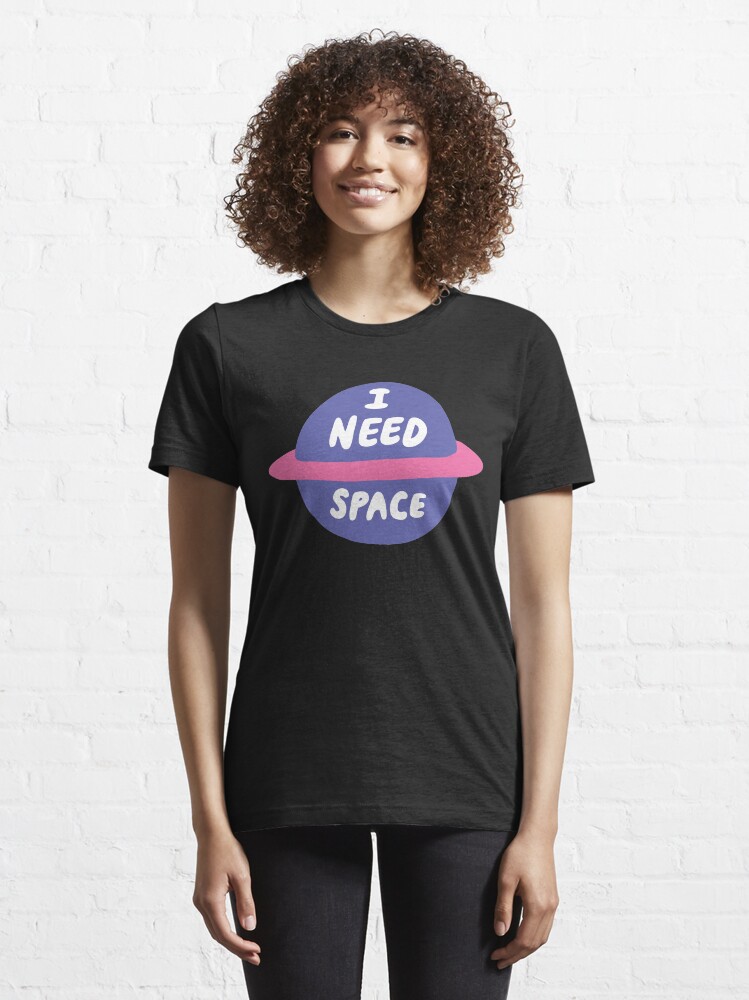 Alternate view of I Need Space Essential T-Shirt