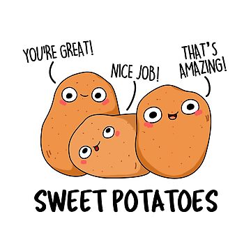 Potato - Respect The Potatoe - Vegetable Funny Sayings