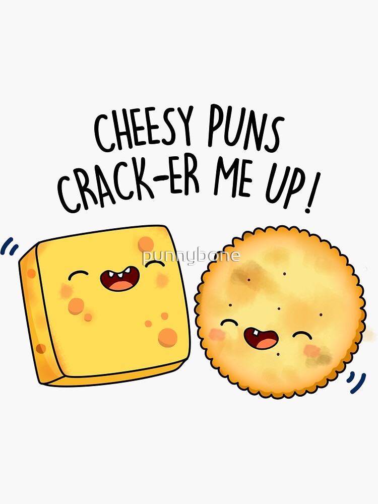 "Cheese and Cracker Food Pun" Sticker by punnybone Redbubble