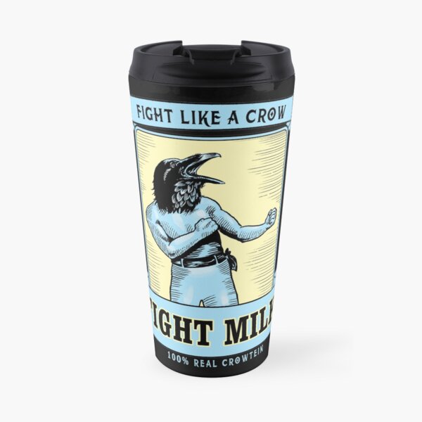 Fight Milk Travel Mug