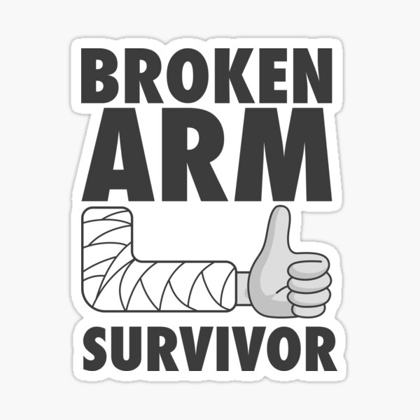 Cool Broken Arm Survivor T-Shirt For All Outdoor Enthusiast Cool Broken Arm Survivor T-Shirt For All Outdoor Enthusiast