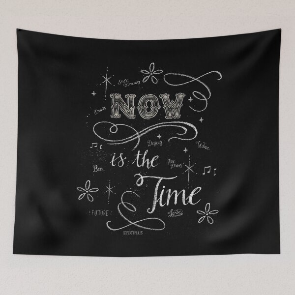 Item preview, NOW is the time designed and sold by LuciaS.